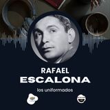 Rafael Escalona: El genio que no sabía tocar pero inventó un país / Los Uniformados