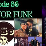 Episode 36: Pastor Funk