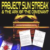 Project Sun Streak & the Ark of the Covenant (3/31/25)