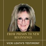 Vicki Leath's Powerful Testimony of Overcoming Grief and Serving Others
