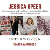S6 E5: IW + Jessica Speer