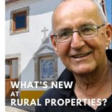 Albergaria Sao Pedro & Casa Adelina Update - Paul Rees of Rural Properties #FindYourHomeInPortugal
