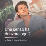 Che senso ha danzare oggi?