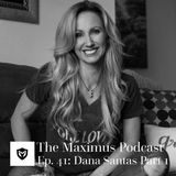 The Maximus Podcast Ep. 41 - Dana Santas Pt. 1