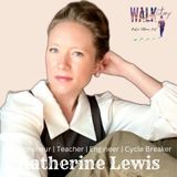 The Hero's Journey: An Inspiring Conversation with Katherine Lewis
