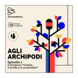 Ep. 1 - Il Simposio "Il bello, il brutto e il sostenibile"