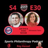 S4:EP30--Josh Ortiz and Kristin Rortvedt, Minnesota Twins