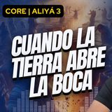 🌍 La tierra los tragó… y el juicio cayó | 3 | Parasha Koraj