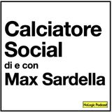 Calciatore Social con Max Sardella