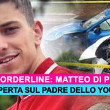 The Borderline: La Scoperta Sul Padre Dello Youtuber Indagato Per L'Incidente!