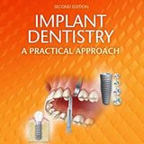 Implant Dentistry: A Practical Approach