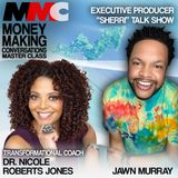 E990: Rushion Interviews "Sherri" show Executive Producer, Jawn Murray | Fortune 500 business consultant, Dr. Nicole Roberts Jones