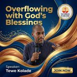 OVERFLOWING WITH GOD'S ’s BLESSINGS