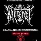 06/06/2026 Mixed Metal Media Interview with Winterot S:6 E:1