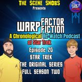 Warp Factor Fiction - All of Season 2 of T.O.S. for Leap Day
