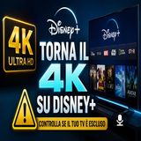 Torna il 4K su Disney+, ma la toppa è peggio del buco