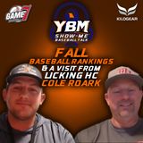 Fall Baseball Rankings and a Visit with Licking Wildcats HC Cole Roark | Show Me Baseball Talk | YBM