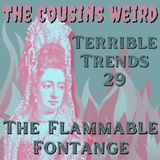 Terrible Trends 29: The Flammable Fontange