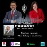 Sidebar Episode When Talking to an Attorney