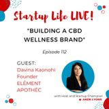 EP 112 Building a CBD Wellness Brand