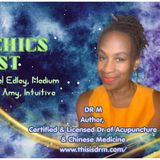 Two Psychics Ep 72 Spirituality & Guest Dr M Doctor of Acupuncture & Author
