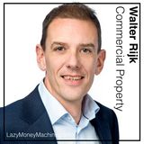44: Commercial Property Investing – Walter Rijk