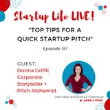 EP 151 Top Tips for a Quick Startup Pitch