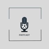 FootCast Bölüm 2: Milli Ara ve Öncesi
