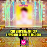 Amici 24: Chi Vincerà La Finale? I Favoriti Di Quest’Edizione!