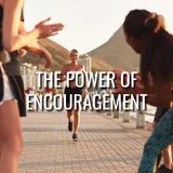 The Power of Encouragement - Morning Manna #3208