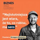 Możliwość zatrudnienia prezesa do własnej firmy, to najwyższa forma nagrody - Grzegorz Błażewicz, SALESmanago [odc. #064 BbL]