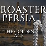 The Golden Age of Zoroastrianism