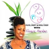 Mind, Body & Soul Food with Tonya Parker presents Avalaura Gaither Beharry