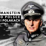 Jak Manstein opisywał Polskę i Polaków we wrześniu 1939 r.?
