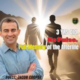 Man DIES and Encounters SPIRIT GUIDES; Returns to Earth with URGENT MESSAGE for Humanity (NDE)  Jacob Cooper