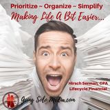 Prioritize Organize Simplify Your Life!