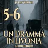 Jules Verne - Audiolibro Un dramma in Livonia 05-06