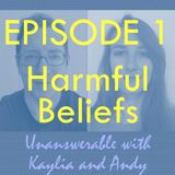 Ep 1 - When do beliefs become harmful to our mental health?
