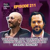 The Power and Manipulation Behind Free Platforms and Search Engines