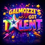 11. GALMOZZI'S GOT TALENT