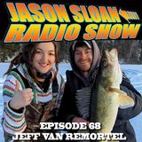 Jason Sloan Radio Show Episode 68 - Jeff Van Remortel