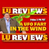 Lue Elizondo: A UFO Fart in the Wind