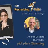 T4B 54 Andrea Boscaro - The Vortex - AI Act e Recruiting