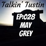 EP:028 May Grey