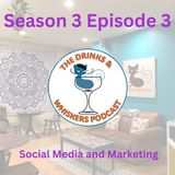 S3E3 - Marketing and Social Media