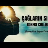 Çağların Sırrı - Robert Collier - Kişisel Gelişim Sesli Kitap