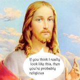 FBR Episode 24 - Is "Jesus" a Religious Idol?