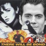 There Will Be Bond - Spitball Media Podcast 02 20 2025