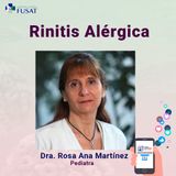 Martes 1: Dra. Rosa Ana Martínez, Pediatra — Rinitis Alérgica