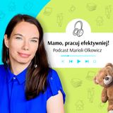 [20] Jak Agnieszka Gaczkowska łączy macierzyństwo z pracą z domu